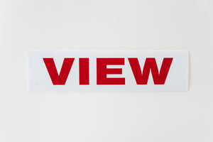 VIEW SIGN - 6x24