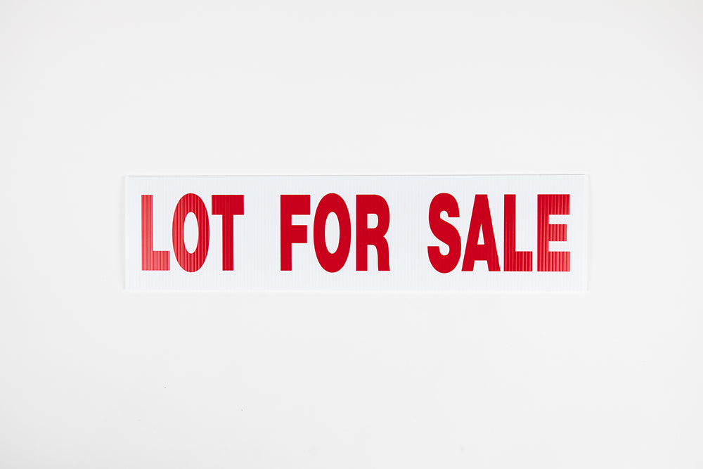 LOT FOR SALE SIGN - 6x24