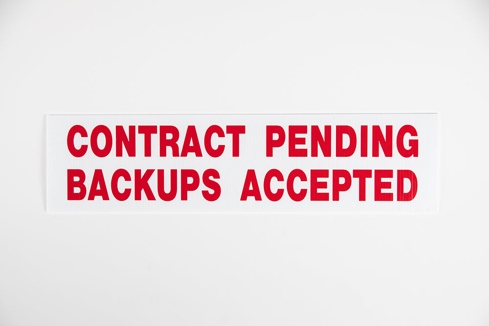 CONTRACT PENDING BACKUPS ACCEPTED SIGN - 6x24