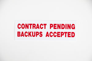 CONTRACT PENDING BACKUPS ACCEPTED SIGN - 6x18