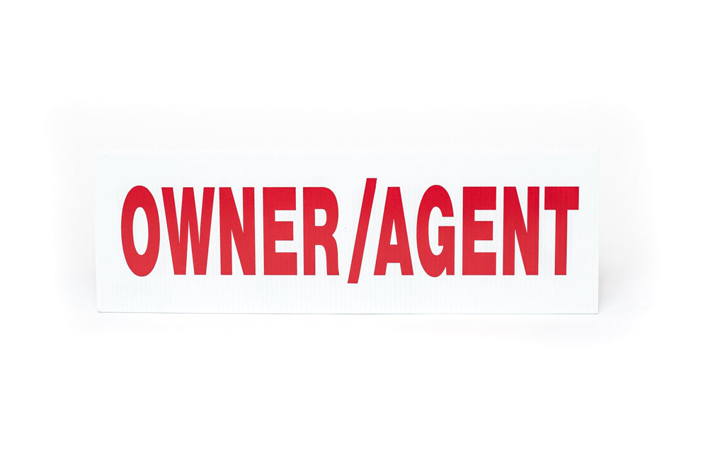 OWNER / AGENT SIGN - 6x24