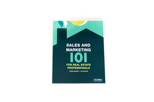 SALES AND MARKETING 101 FOR REAL ESTATE PROFESSIONALS