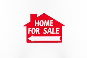 HOME FOR SALE SIGN - HOUSE SHAPE - RED